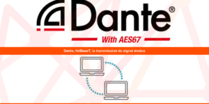 Dante, HdBase T, la transmission du signal évolue (1200 × 628 px) (1)